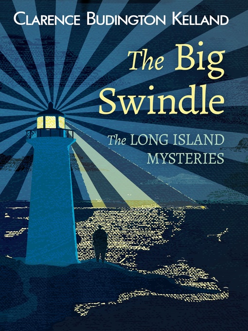Title details for THE BIG SWINDLE by Clarence Budington Kelland - Wait list